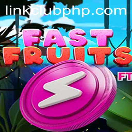 Unveiling FastFruits: The Addictive World of ClubPHP Gaming Experience